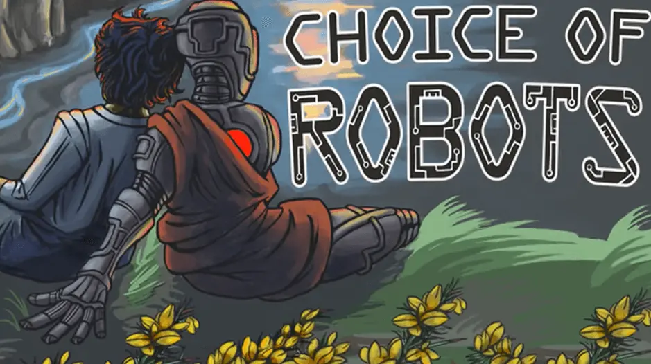 Choice of robots review